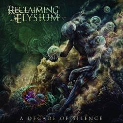 Reclaiming Elysium : A Decade of Silence